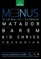 M_nus Night: Matador, Barem, K!D Chriss in Club Midi