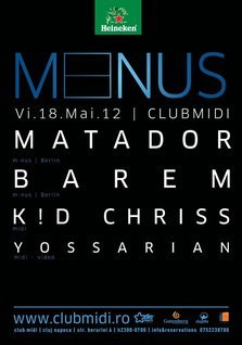 M_nus Night: Matador, Barem, K!D Chriss in Club Midi