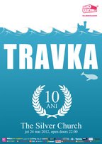 Concert Travka - Aniversare 10 ani in The Silver Church