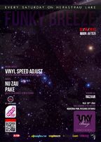 VINYL SPEED ADJUST, NU ZAU, PAKE si RAZAAR @ FUNKY Breeze Herastrau