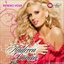Andreea Banica - Rendez Vous