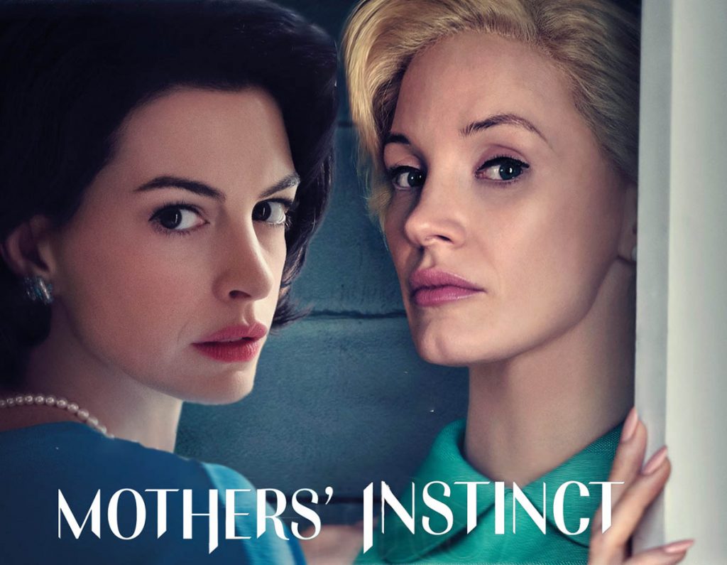 (video) A aparut trailerul "Mothers Instinct", un thriller psihologic in  care Anne Hathaway si Jessica Chastain joaca rolurile unor mame aflate in  mijlocul unei lupte de putere.